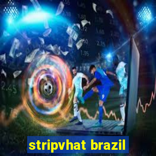 stripvhat brazil